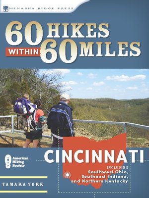 cover image of Cincinnati: Including Clifton Gorge, Southeast Indiana, and Northern Kentucky